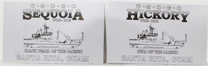 NP-2362 - Engraved HDU Plaques for Two USCG Ocean-Going Buoy Tenders, the Sequoia (WLB-215) and the Hickory ( WLB-212), Stationed in Guam