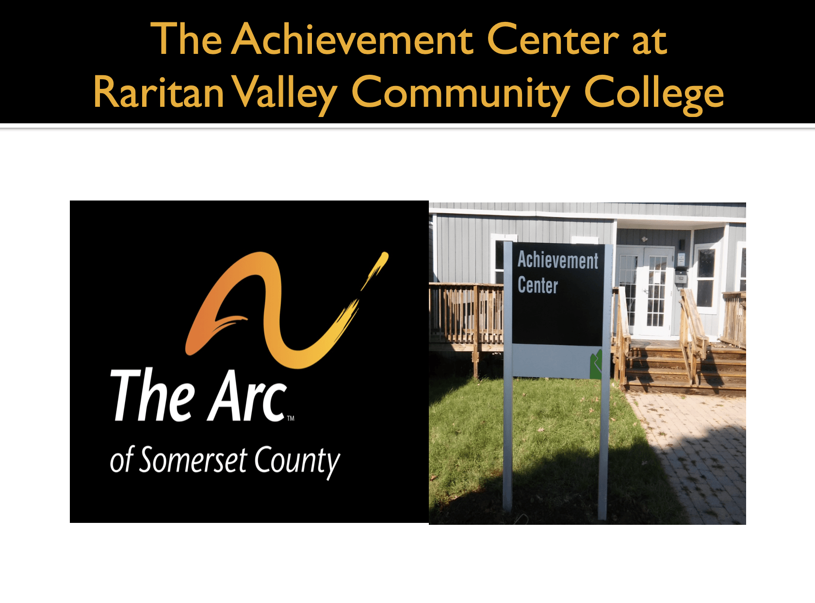 Virtual Tour with Bob Hulit from The Achievement Center at Raritan Valley Community College