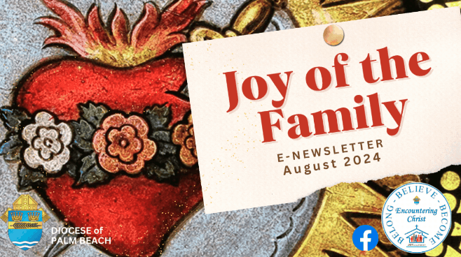 Joy of the Family e-Newsletter - August