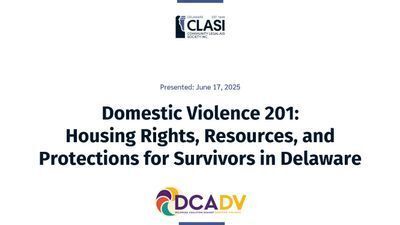 Domestic Violence 201: Housing Rights, Resources, and Protections for Survivors in Delaware
