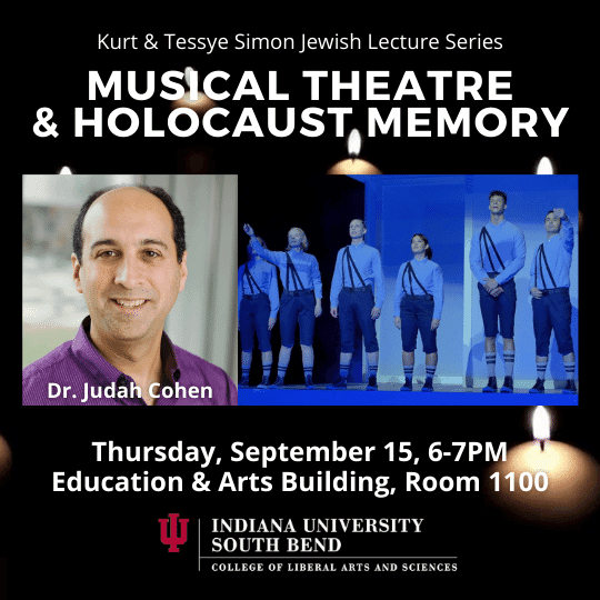 Musical Theatre and Holocaust Memory Lecture at IUSB, September 15, 2022