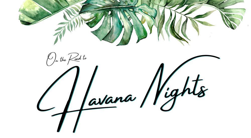 On the Road to Havana Nights