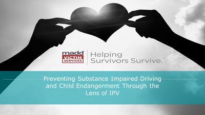 Preventing Substance-Impaired Driving through the Lens of Child Endangerment and IPV