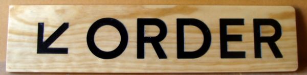 Q25852 - Carved Wood Directional Sign for Restaurant with Arrow Pointing Where to Place "Order"