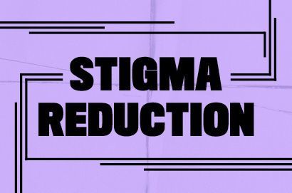 Stigma Reduction