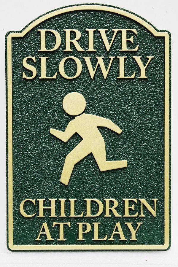 H17228 - Carved and Sandblasted HDU "DRIVE SLOWLY - Children at  Play" Sign, with Stylized Running Child as Artwork