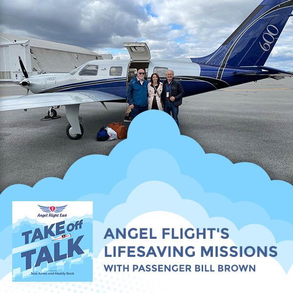 Angel Flight's Lifesaving Missions With Passenger Bill Brown