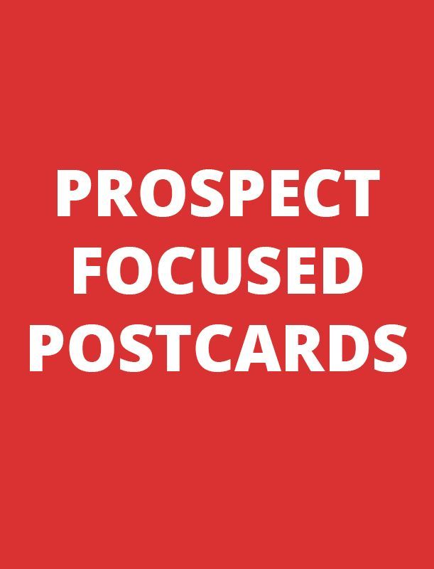 Prospect Focused Postcards