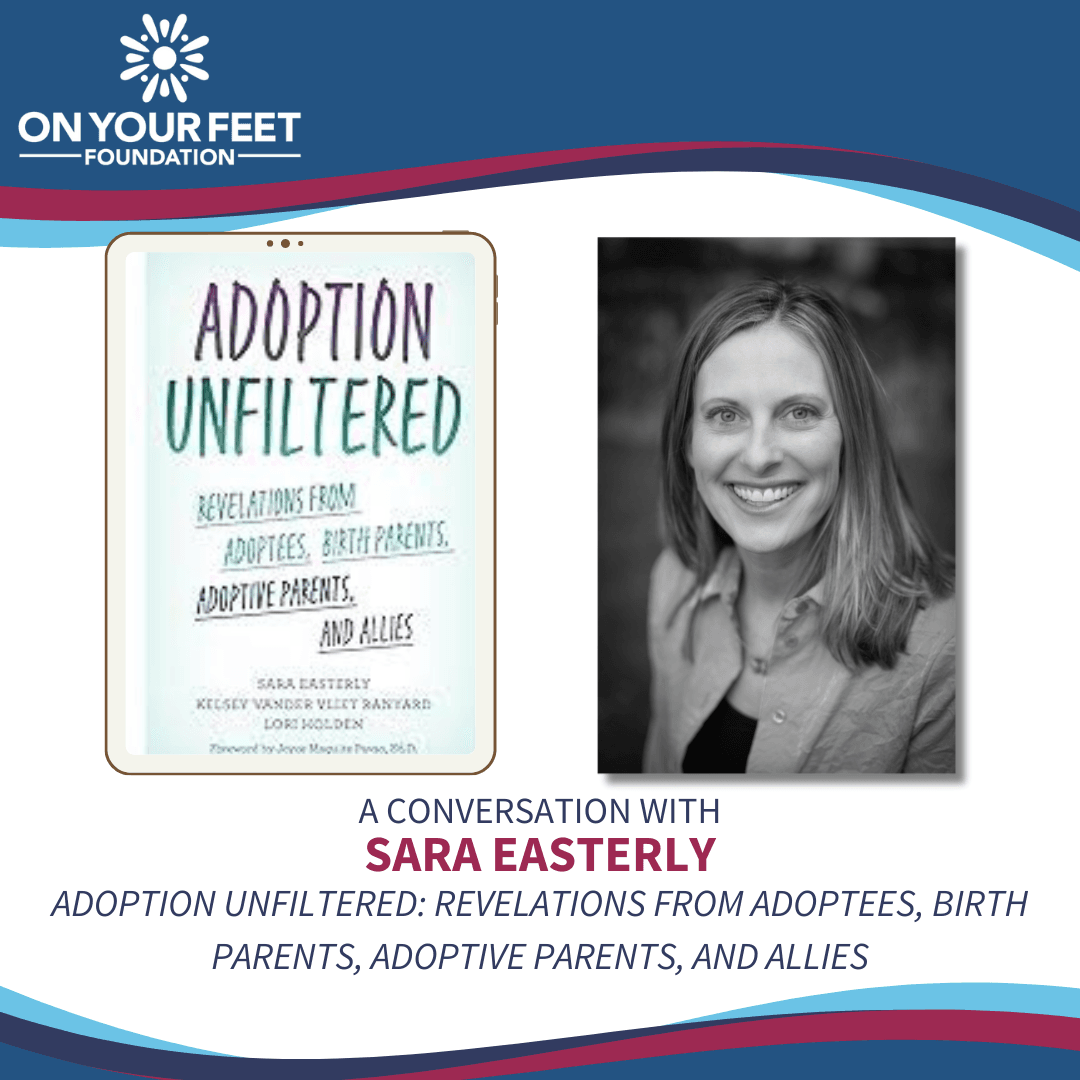 Adoption Unfiltered: A Conversation with Author Sara Easterly