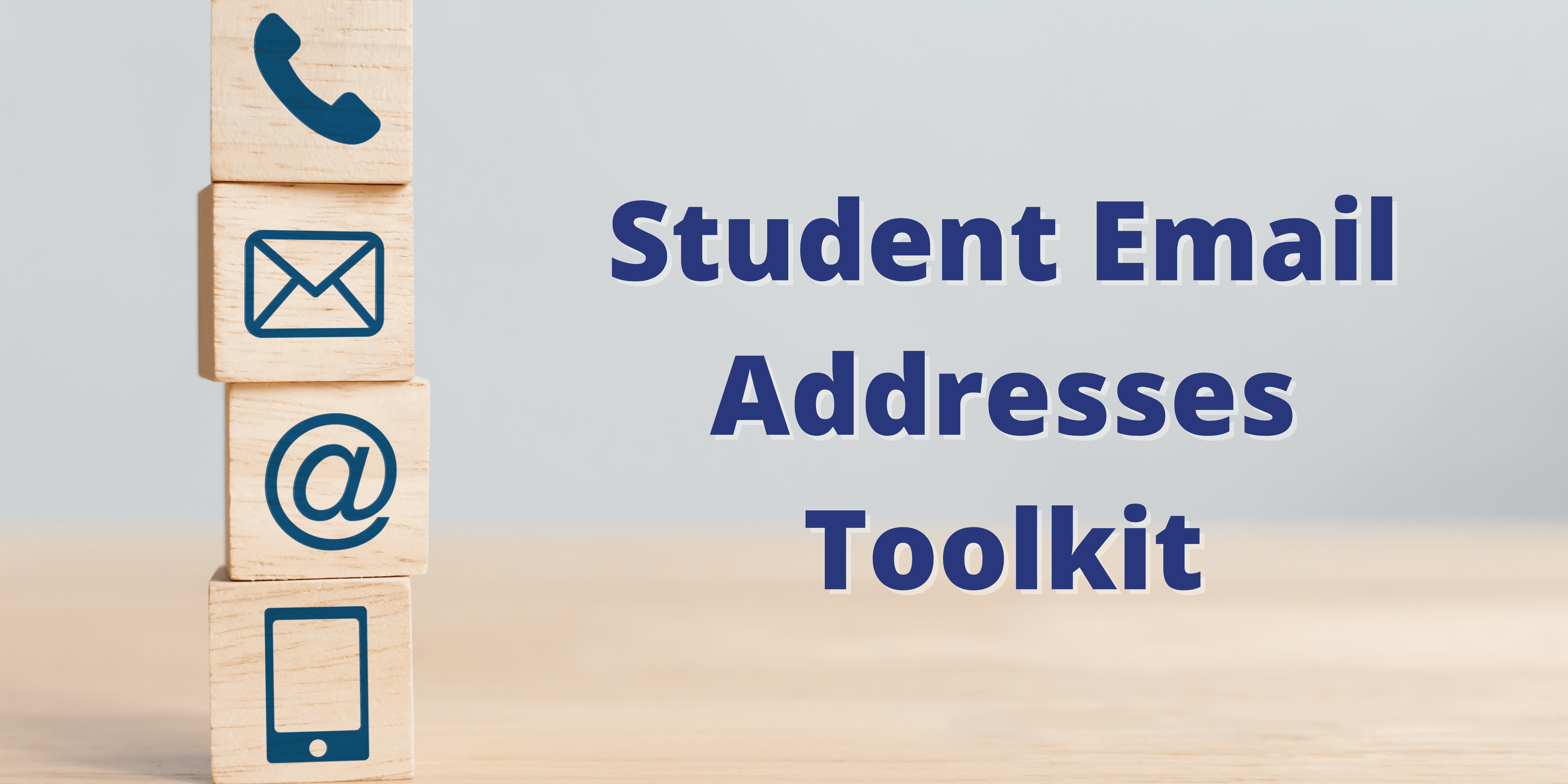 Student Email Addresses Toolkit 