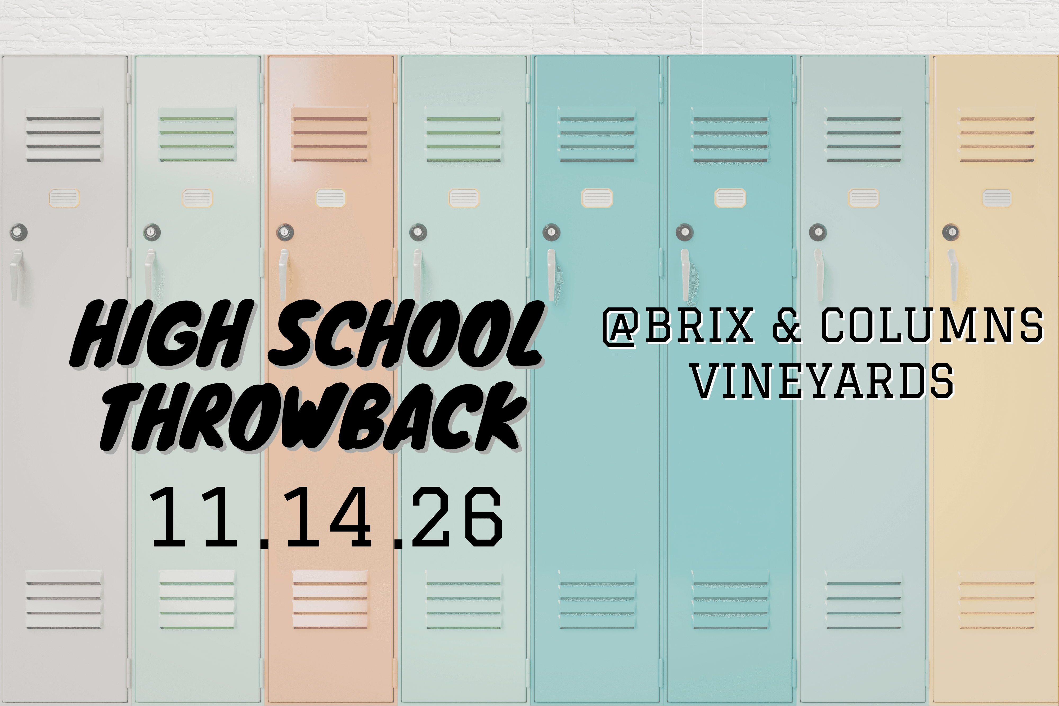 set of lockers with "high school throwback" at brix and columns
