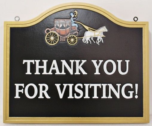 P25391- Carved HDU Sign "Thank You for Visiting" with Horse and Carriage Artwork