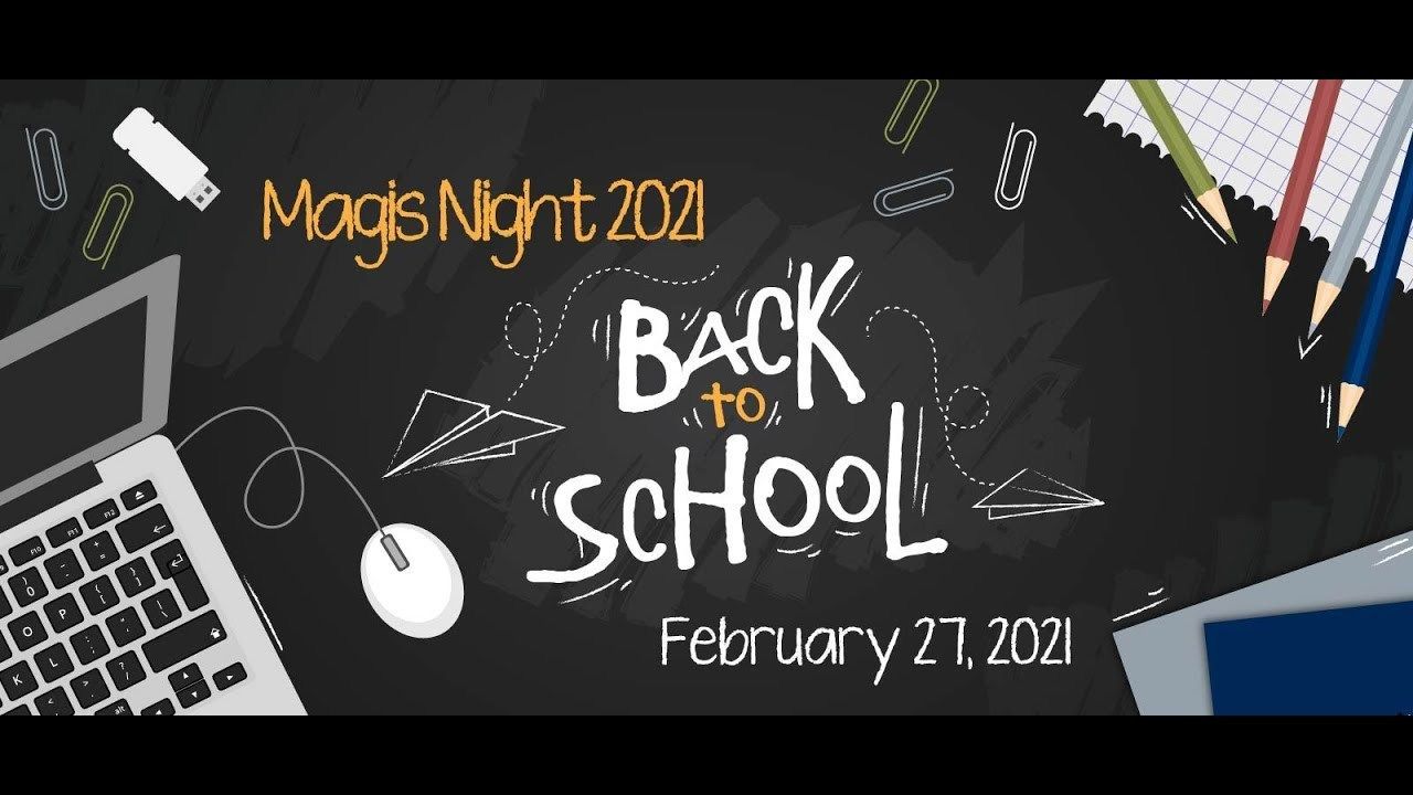 Magis Night 2021: Back to School