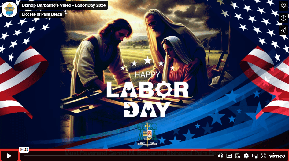 September 2024: Bishop Barbarito on Labor Day