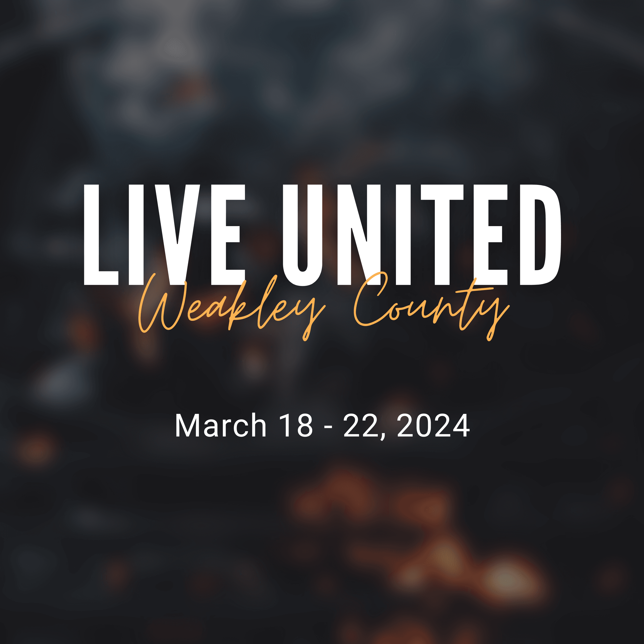 United Way Partners with Weakley County to Celebrate LIVE UNITED 2024