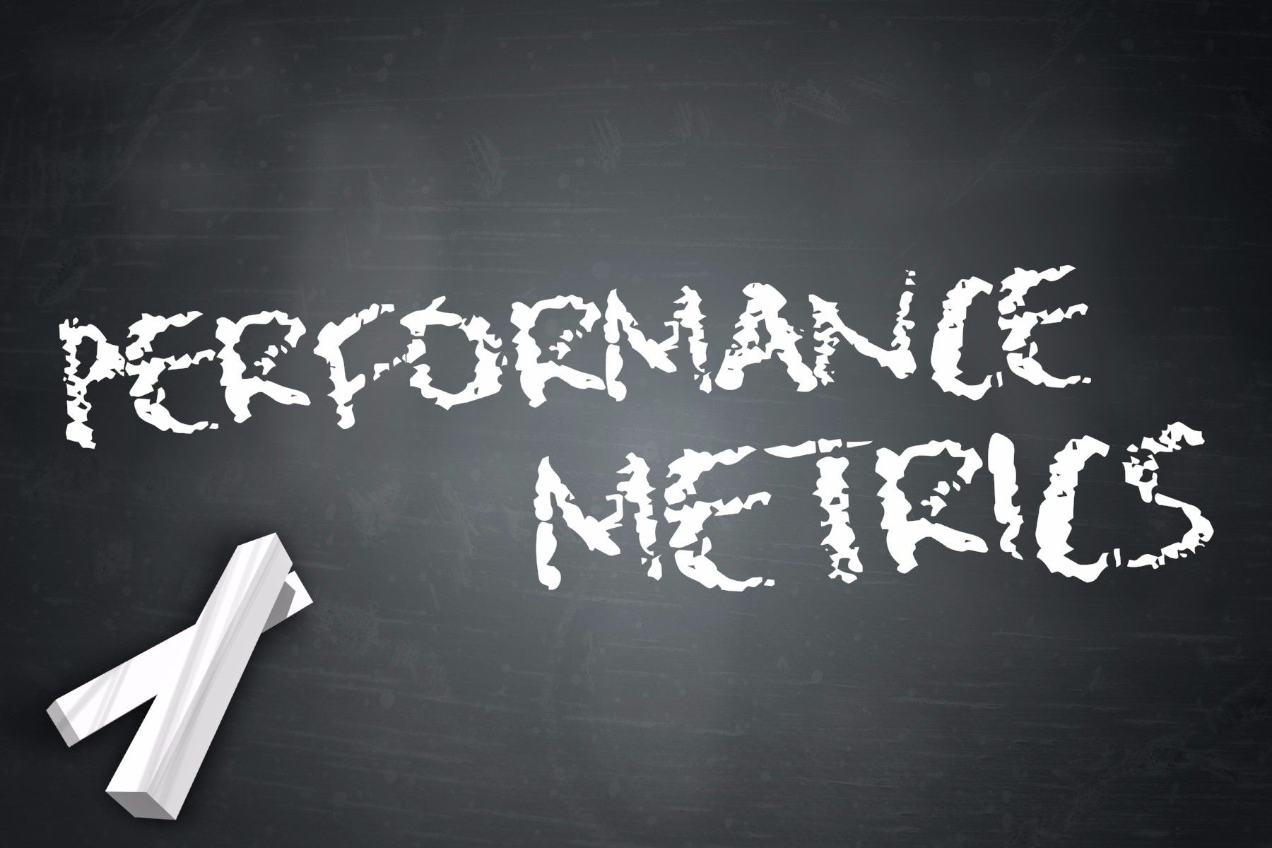 performance metrics on chalk board