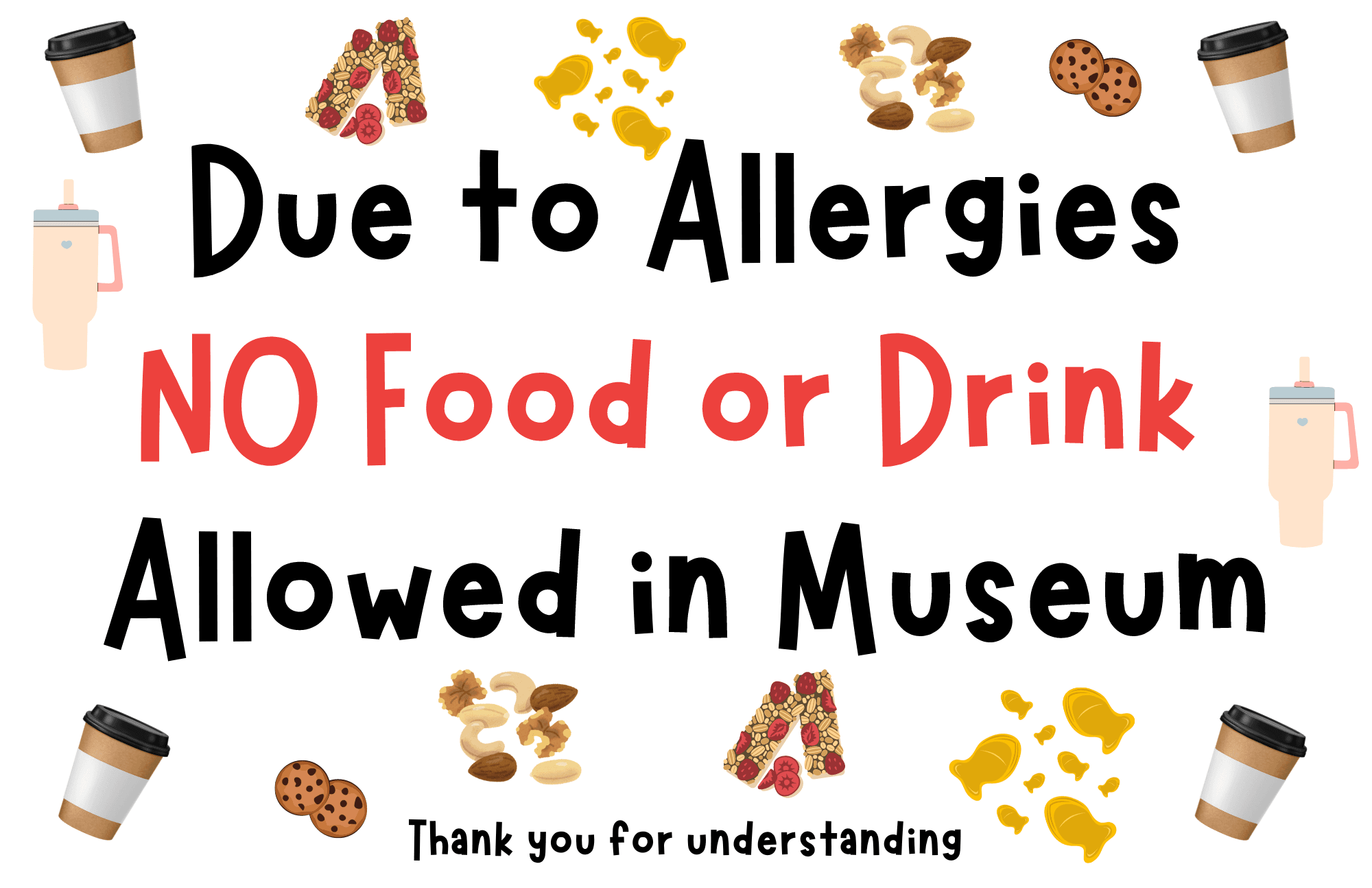 Sign reminding visitors that no food/drink is allowed.