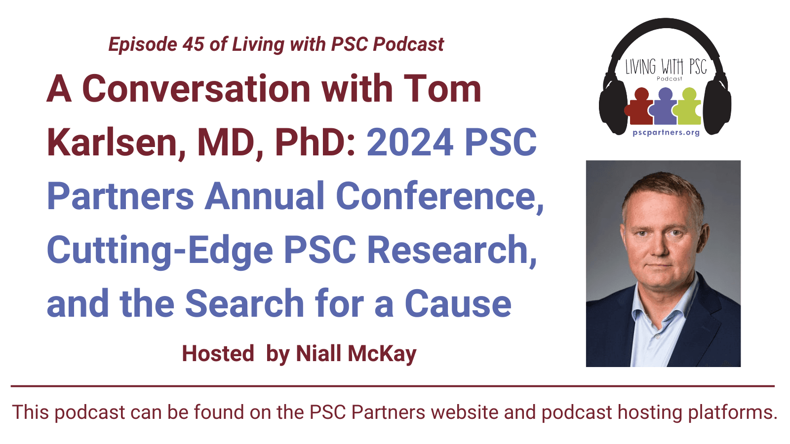 Living with PSC Podcast Episode #45