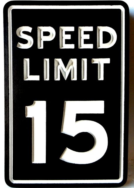 H17235 - Engraved HDU "Speed Limit 15" Traffic Sign with Reflective White Text 