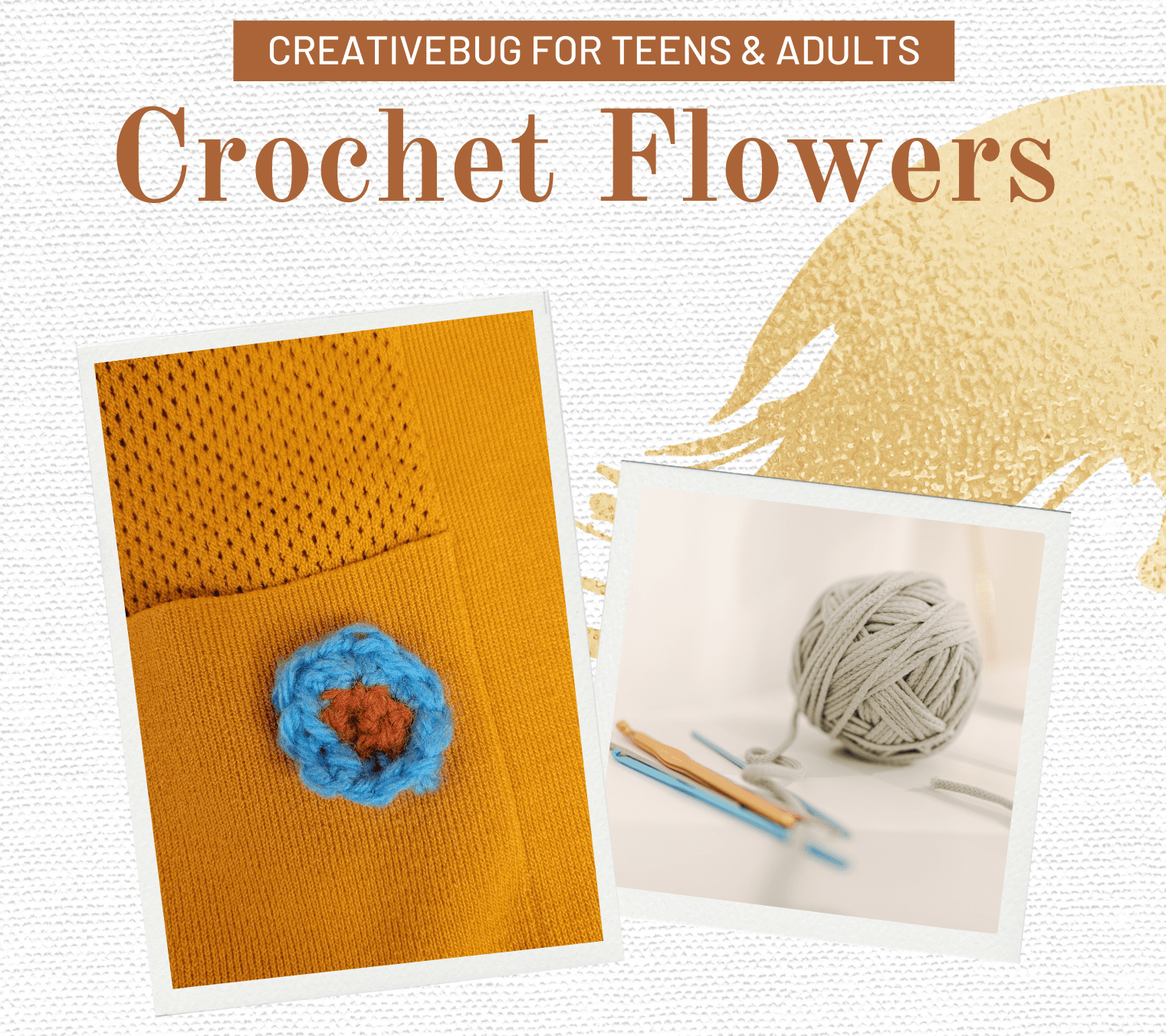 Creativebug for Teens & Adults: Crochet Flowers