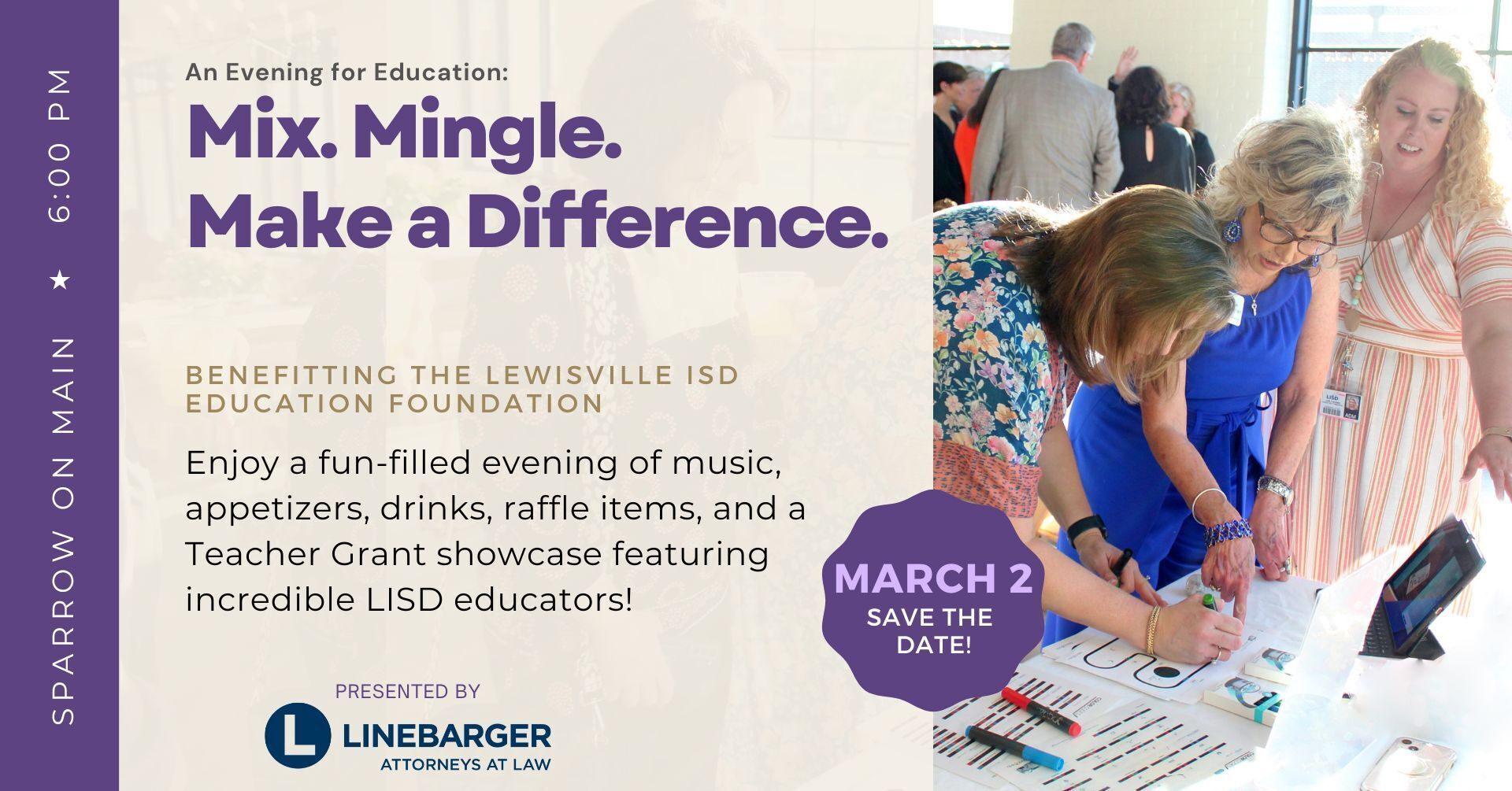Save the date for March 2nd when the Lewisville ISD Education Foundation will host An Evening For Education!