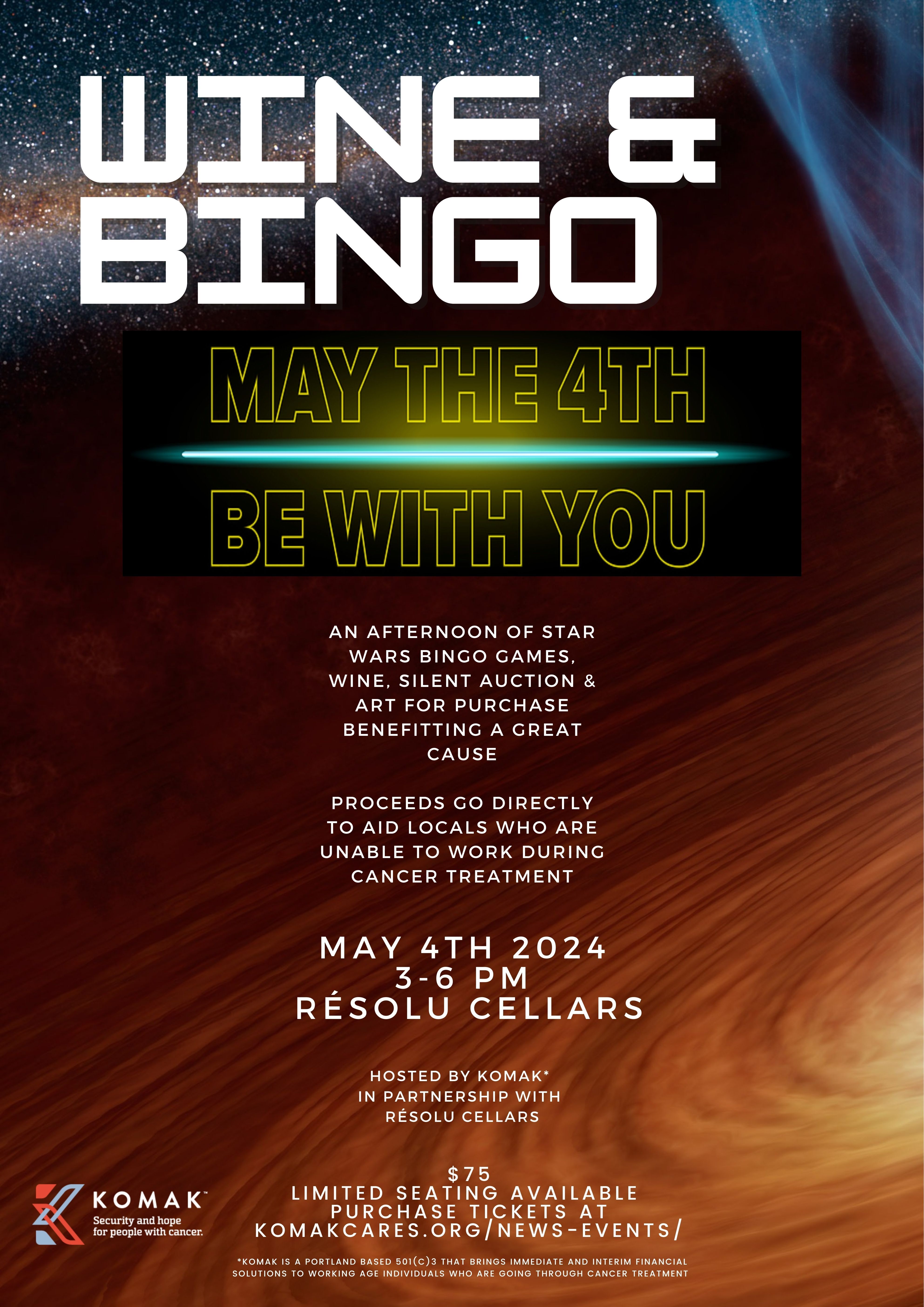 Wine and Bingo Event   May the 4th be with You