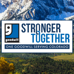 Goodwill Denver and Discover Goodwill Announce Merger