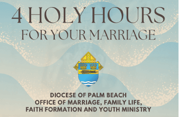 4 Holy Hours for your Marriage