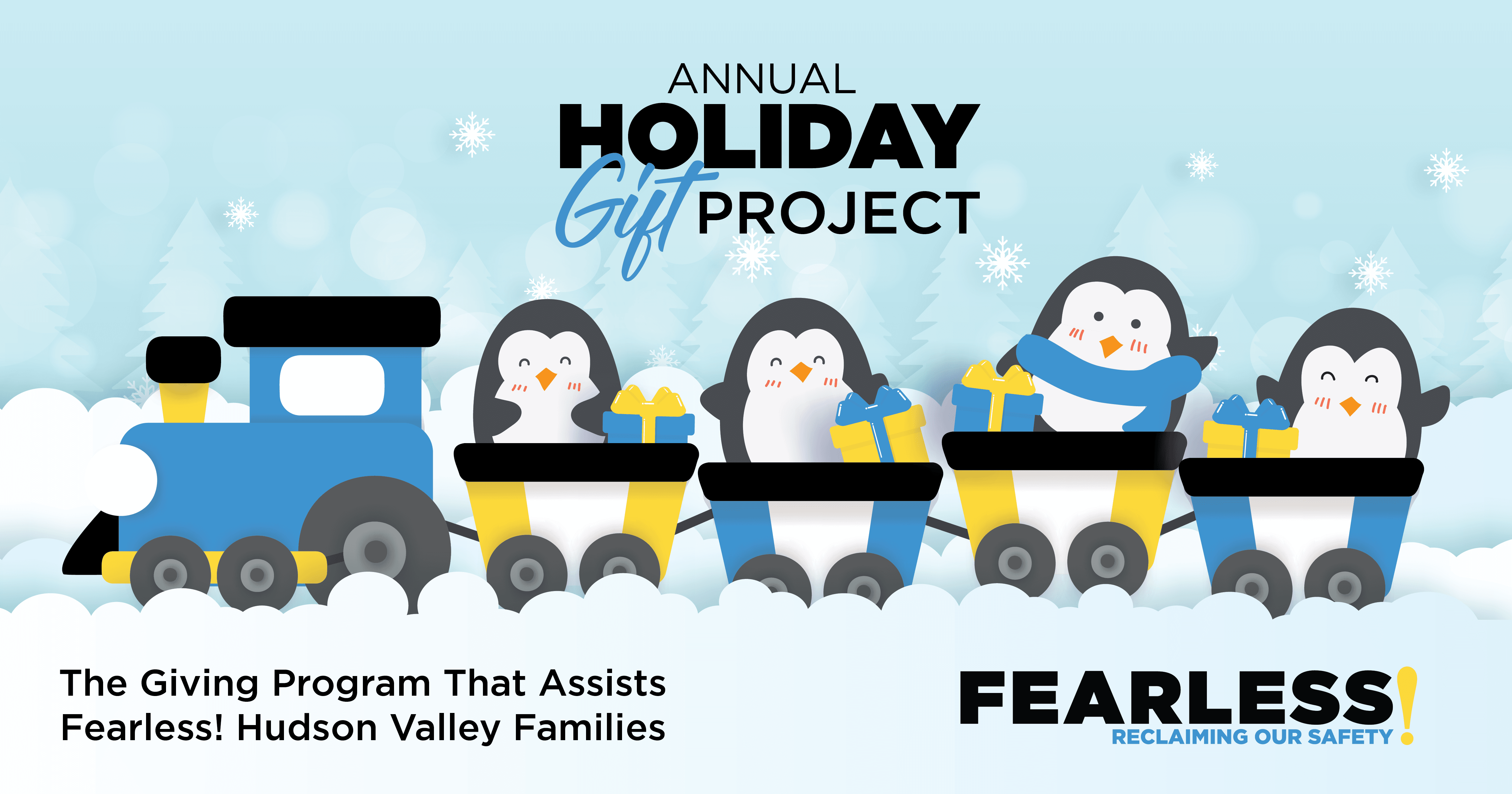 Holiday Gift Project. The Giving Program That Assists Fearless! Hudson Valley Families