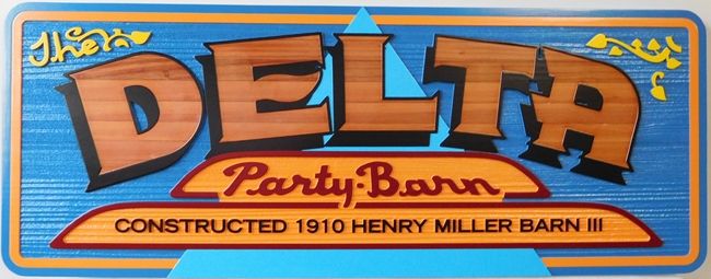 S28022 - Carved 2.5-D Cedar Sign made for the "Delta Party Barn" .