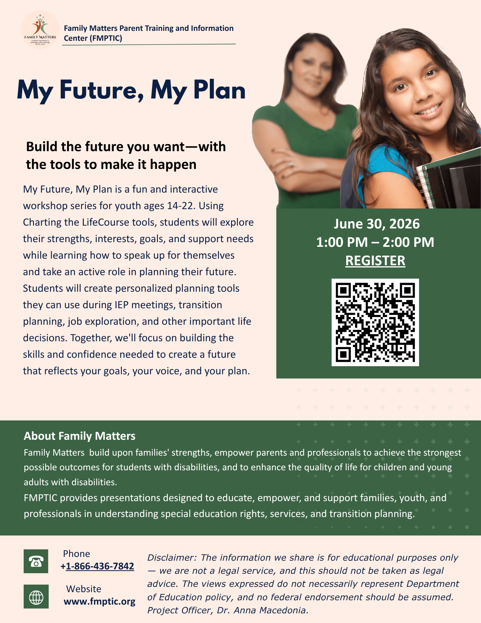 “My Future, My Plan,” a workshop series for youth ages 14–22 presented by Family Matters Parent Training and Information Center (FMPTIC). The flyer features the title “My Future, My Plan” and the tagline “Build the future you want—with the tools to make i