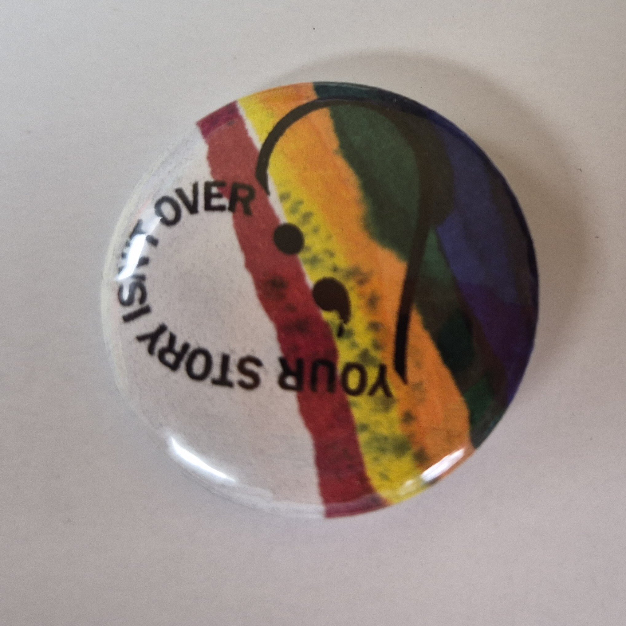 Your Story Isn't Over Mini Button