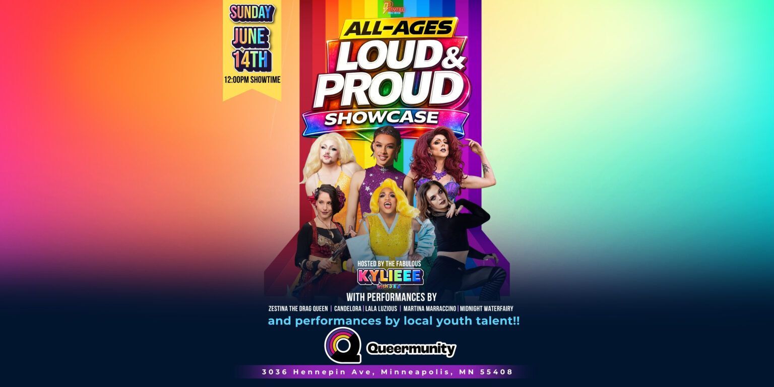POWER All-Ages Showcase at Queermunity MN!