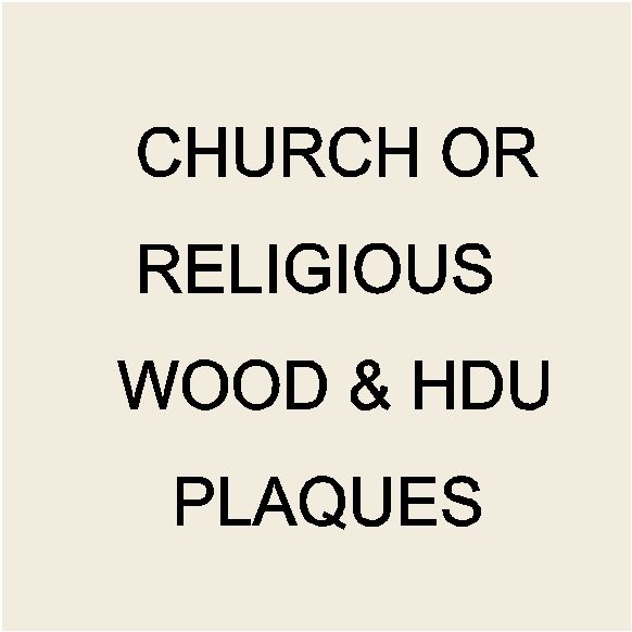 D13200 - Religious-themed 2.5-D, 3-D and Engraved Carved Wood and High-Density-Urethane  Wall Plaques