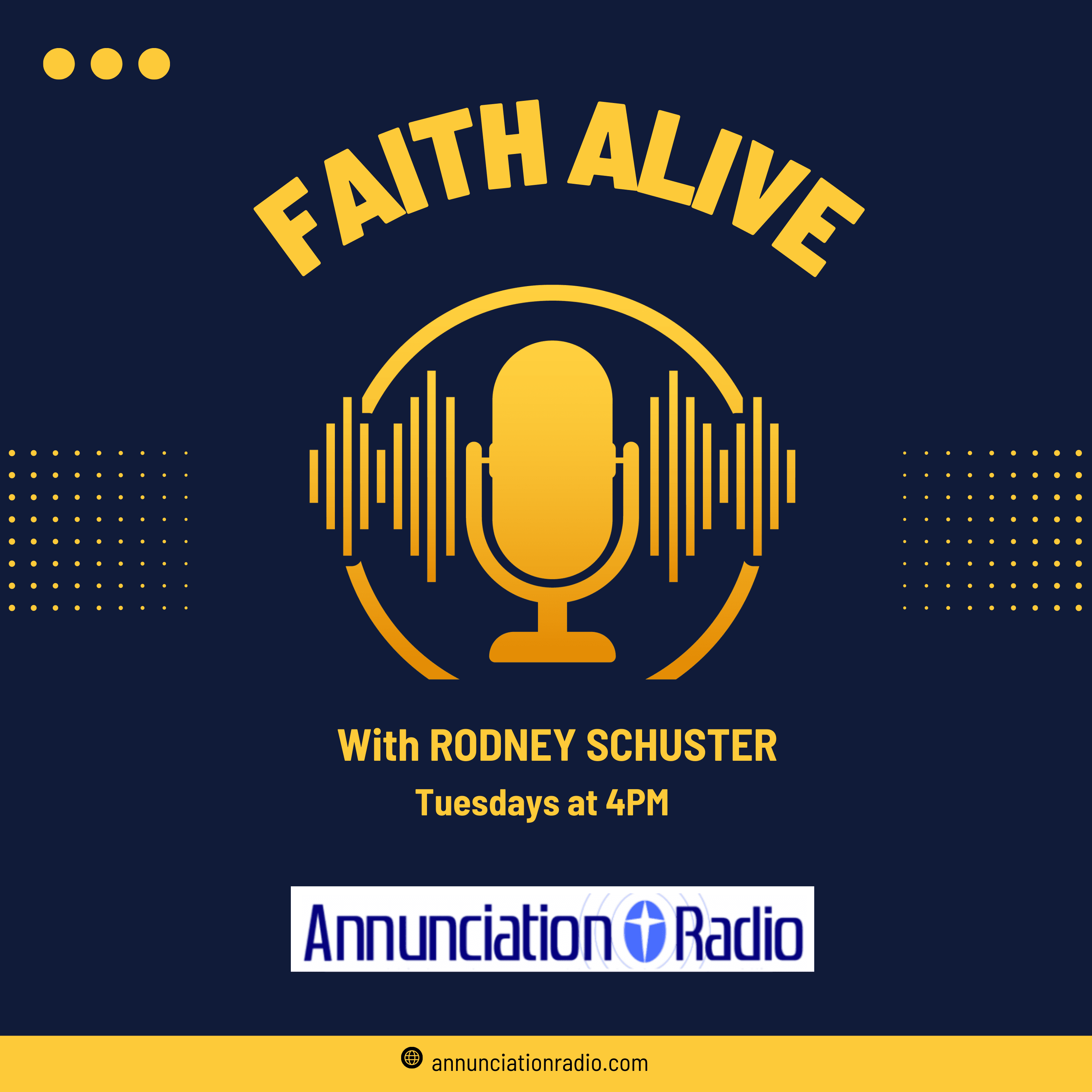 Catholic Charities hour-long "Faith Alive" program airs weekly on Annunciation Radio on Tuesdays at 4 p.m. and is re-broadcast at 3 p.m. on Saturdays. Listen to programs on demand.