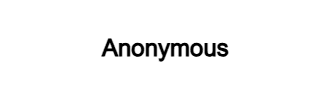 Anonymous