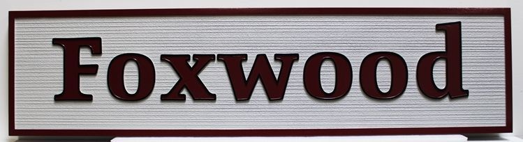 I18851 - Carved High-Density-Urethane (HDU)  Property Name  Sign "Foxwood"