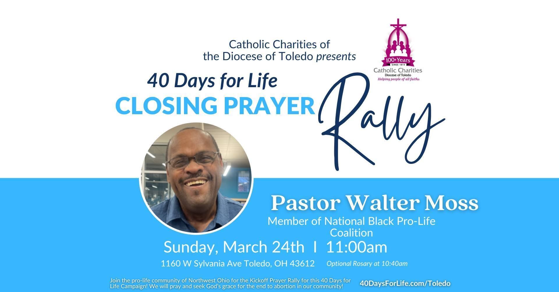 Join Our 40 Days for Life Closing Prayer Rally Sunday, March 24