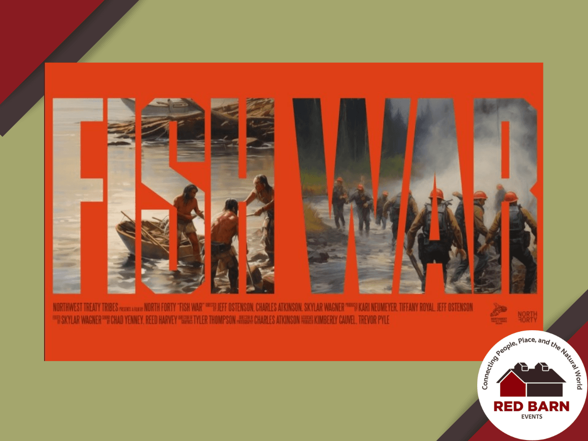 The words "Fish War" with images of historic indigenous fishermen and modern firefighters walking in the river