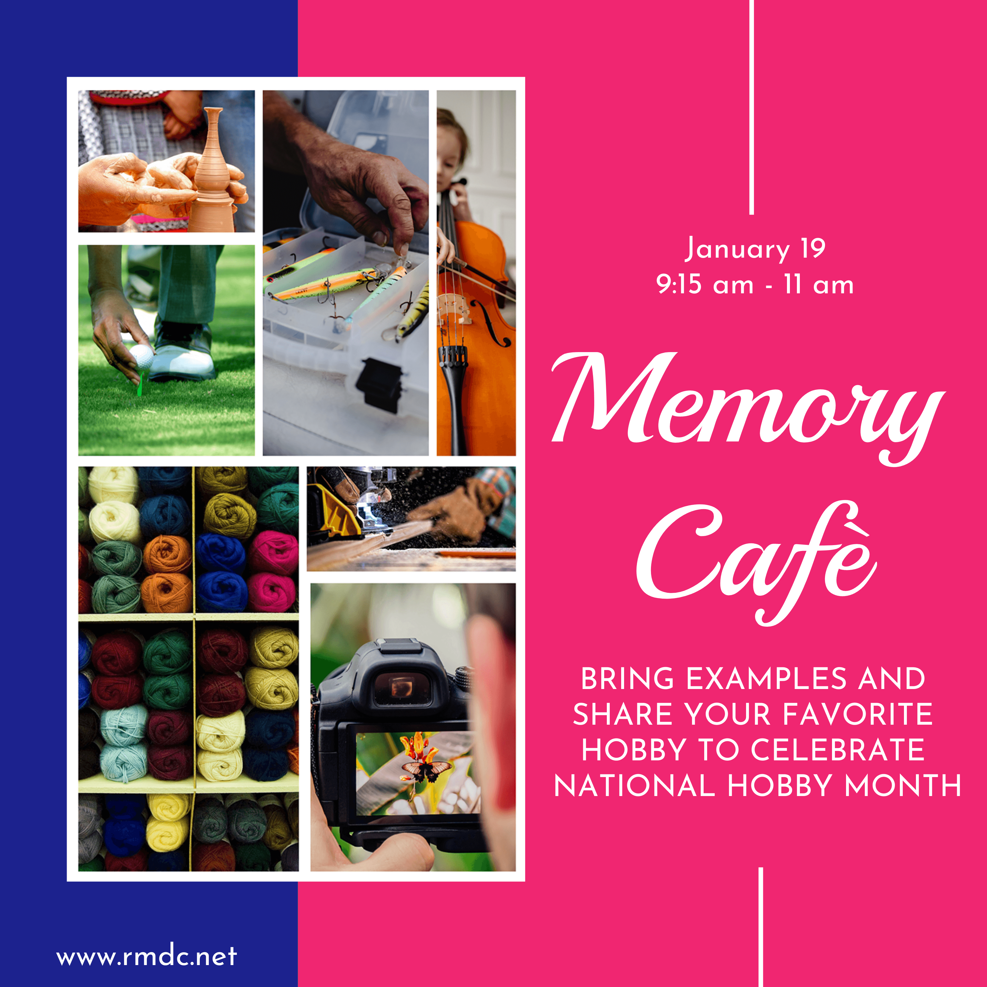 Memory Cafe will celebrate the talents and hobbies of its participants in celebration of National Hobby Month!