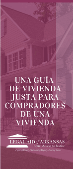 Una Guía de Vivienda justa para Compradores de una Vivienda (A Fair Housing Guide for Homebuyers - Spanish)