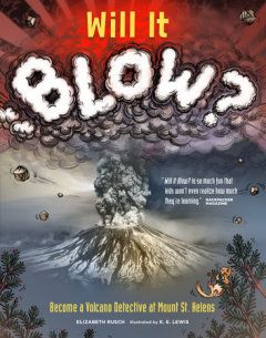 Will it Blow? Become a Volcano Detective at Mount St. Helens