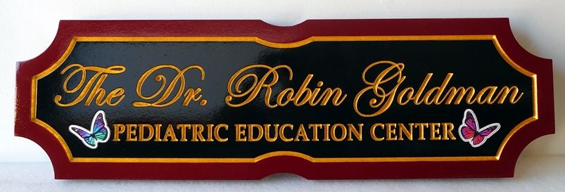 B11042 - Carved, HDU Sign with 24K Gold Leaf Text for Physician's Pediatric Education Center