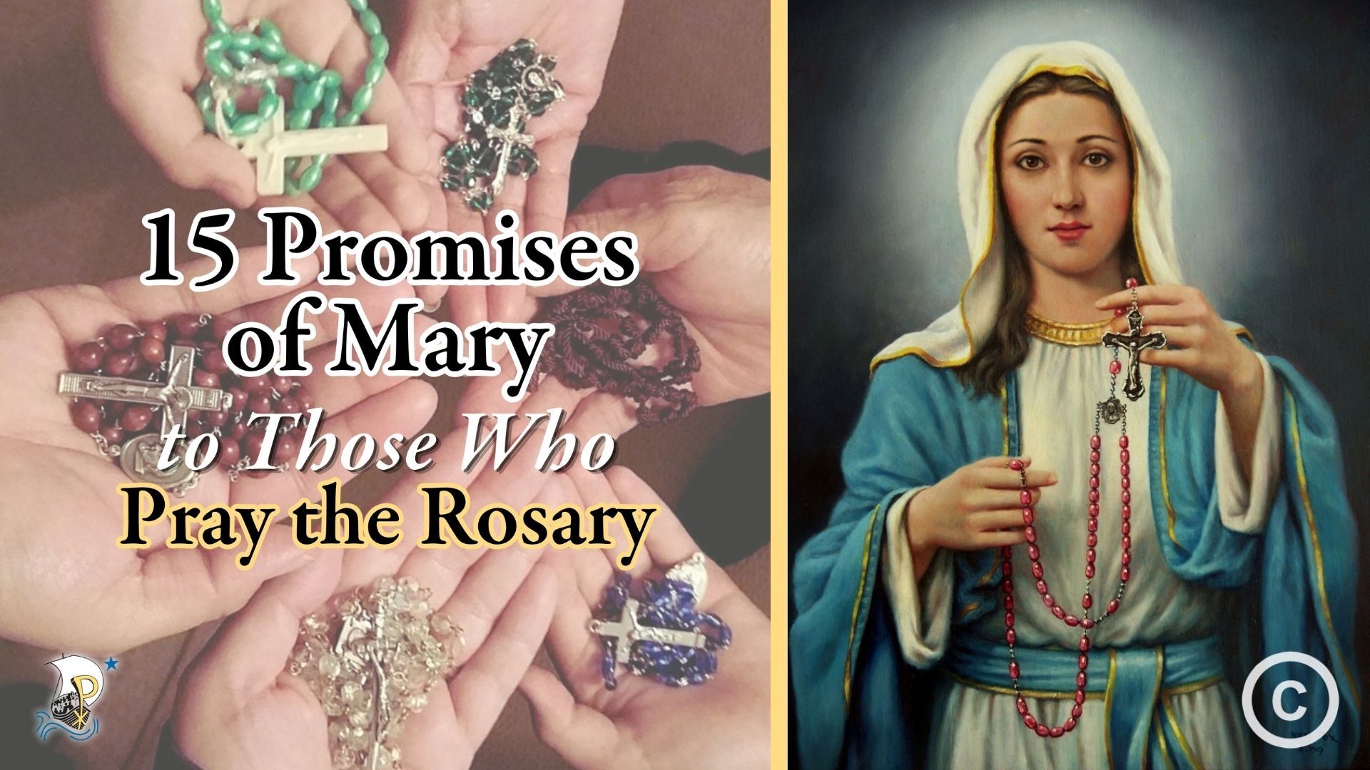 15 Promises of Mary to Those Who Pray the Rosary