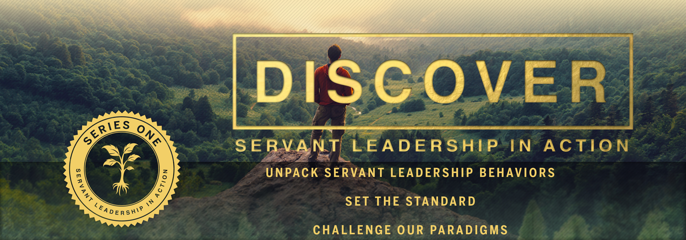 Discover - Servant Leadership in Action