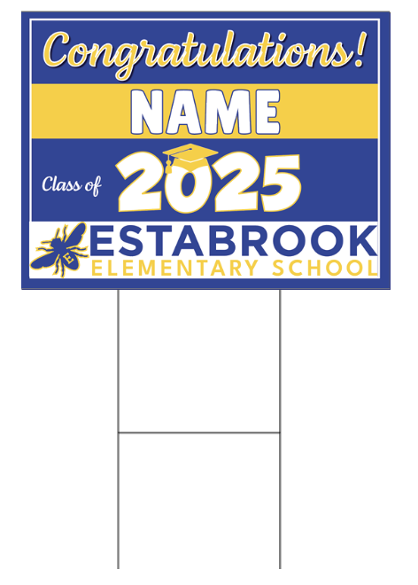 2. Estabrook Graduation Yard Sign - Name Only - $35
