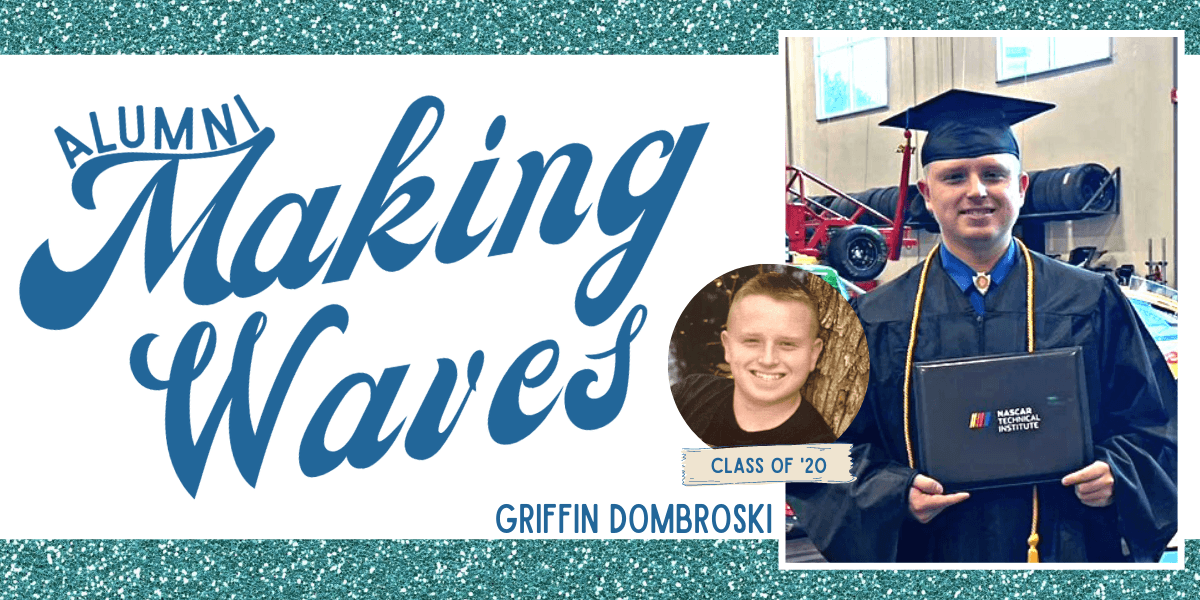 Alumni Making Waves: Griffin Dombroski