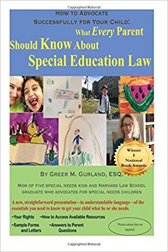 How to Advocate Successfully for Your Child: What Every Parent Should Know About Special Education Law