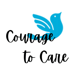 Courage to Care