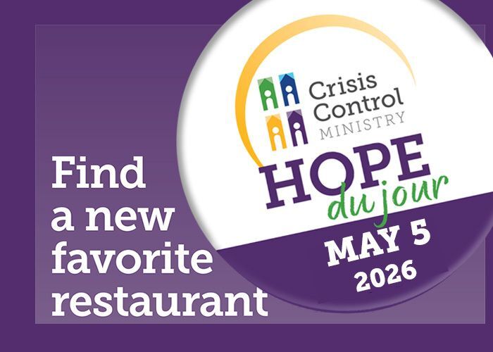 Eat out on Tuesday May 5 to support Crisis Control Ministry's Hope du Jour